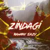Rawnny Eazy - Zindagi - Single